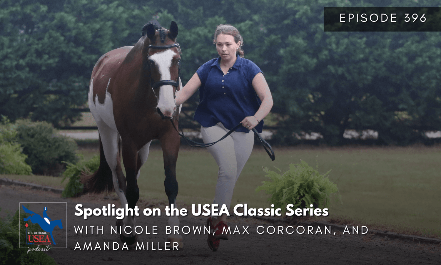 USEA Podcast #396: Spotlight on the USEA Classic Series