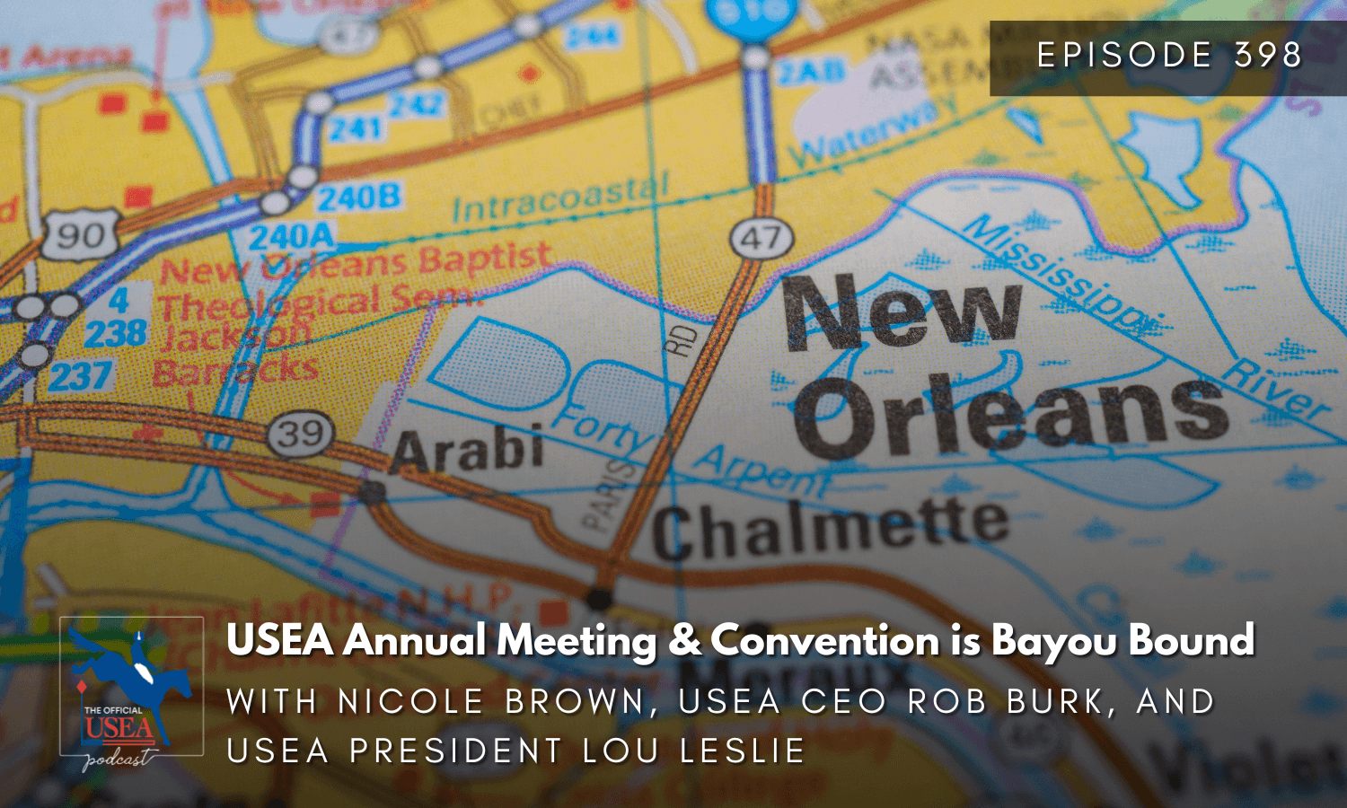 USEA Podcast #398: USEA Annual Meeting & Convention is Bayou Bound
