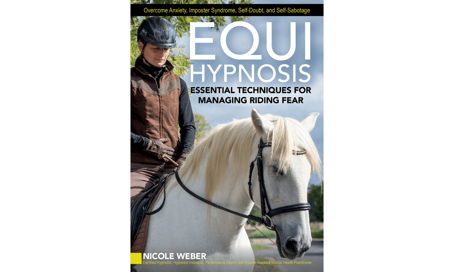 An Exclusive Excerpt from Equihypnosis by Nicole Weber