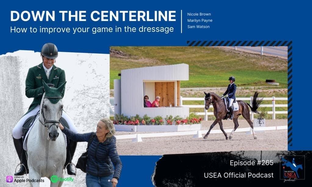 USEA Podcast #265: Down the Centerline