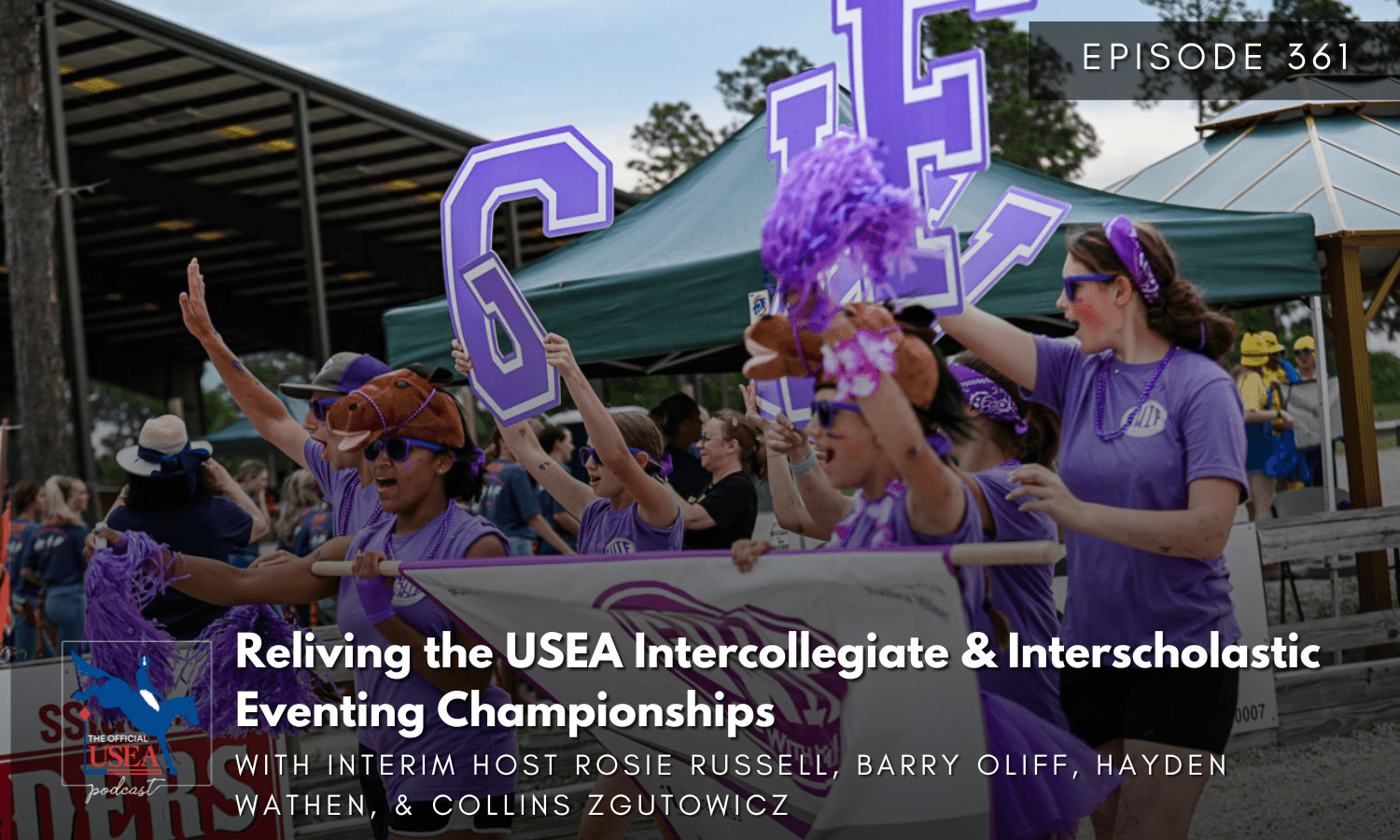 USEA Podcast #361: Reliving the USEA Intercollegiate and Interscholastic Eventing Championships
