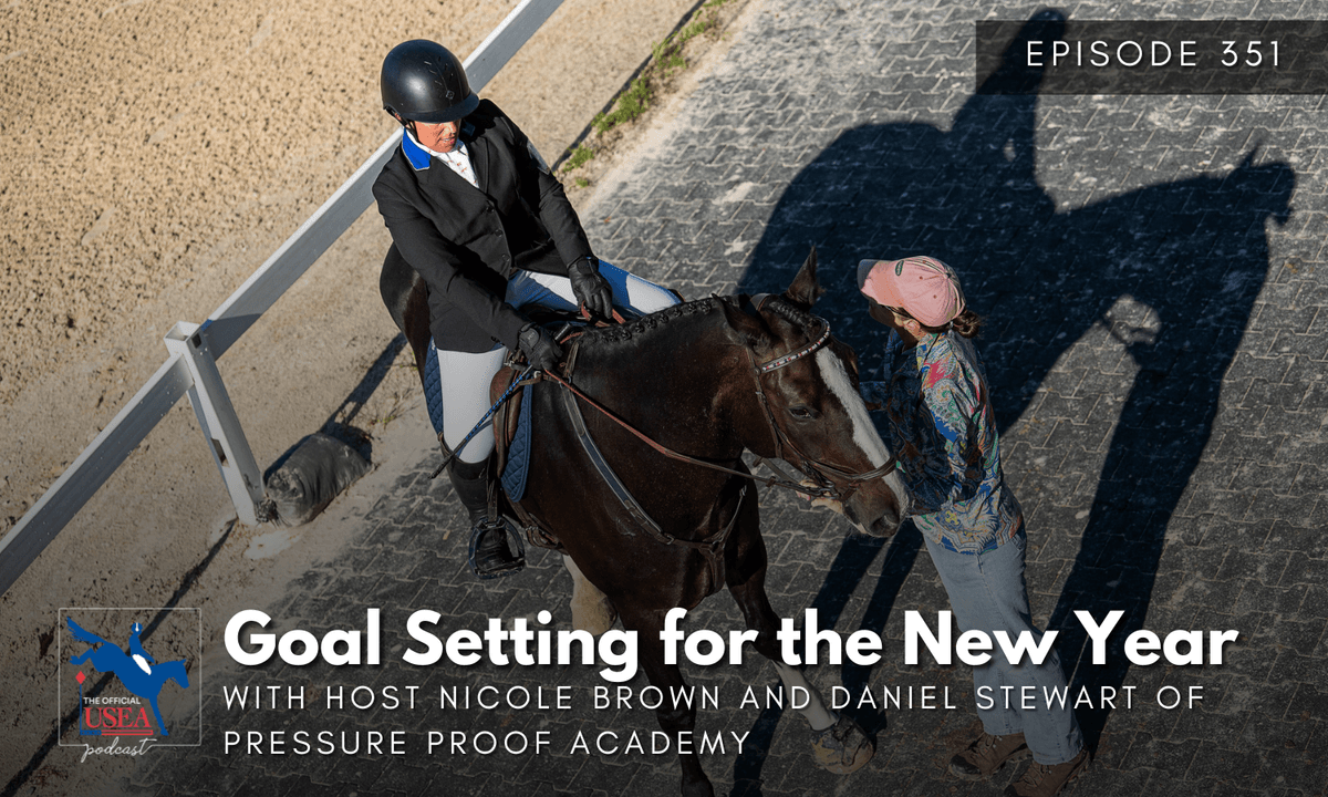 USEA Podcast #351: Goal Setting for the New Year