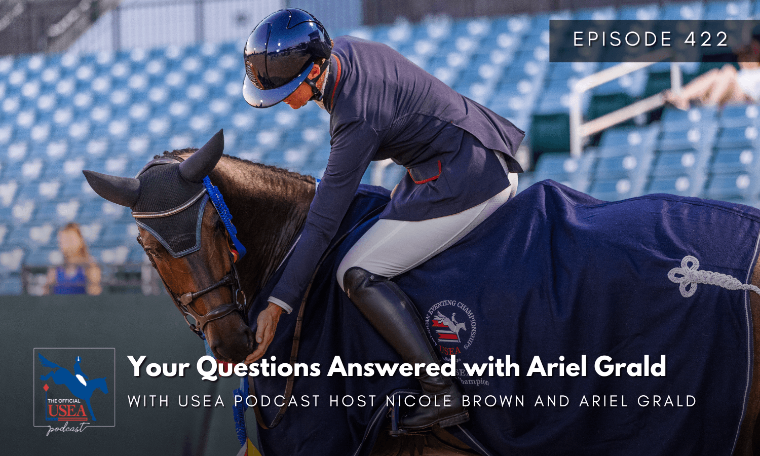 USEA Podcast #422: Your Questions Answered with Ariel Grald