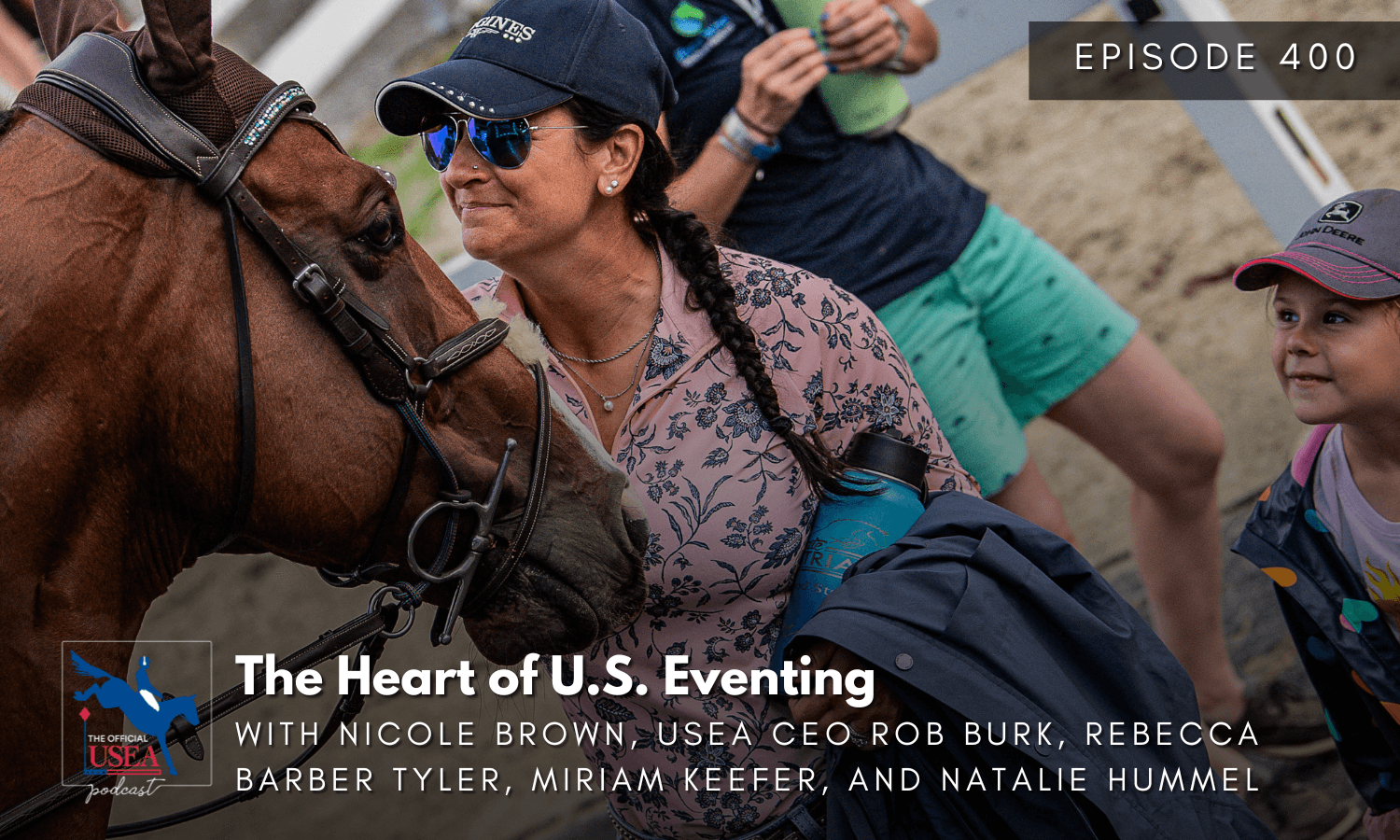 USEA Podcast #400: The Heart of U.S. Eventing